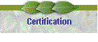 Certification