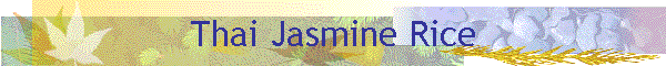 Thai Jasmine Rice